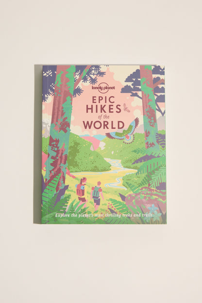 Lonely Planet Epic Hikes of the World Book
