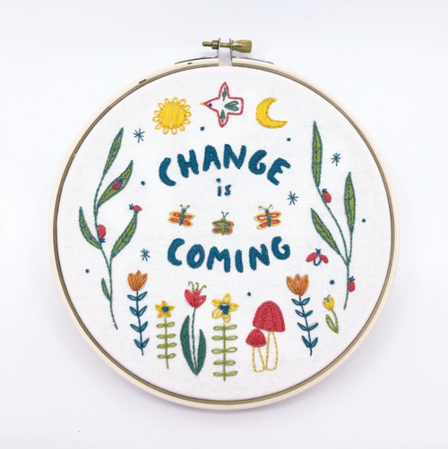 Change is Coming Embroidery Kit
