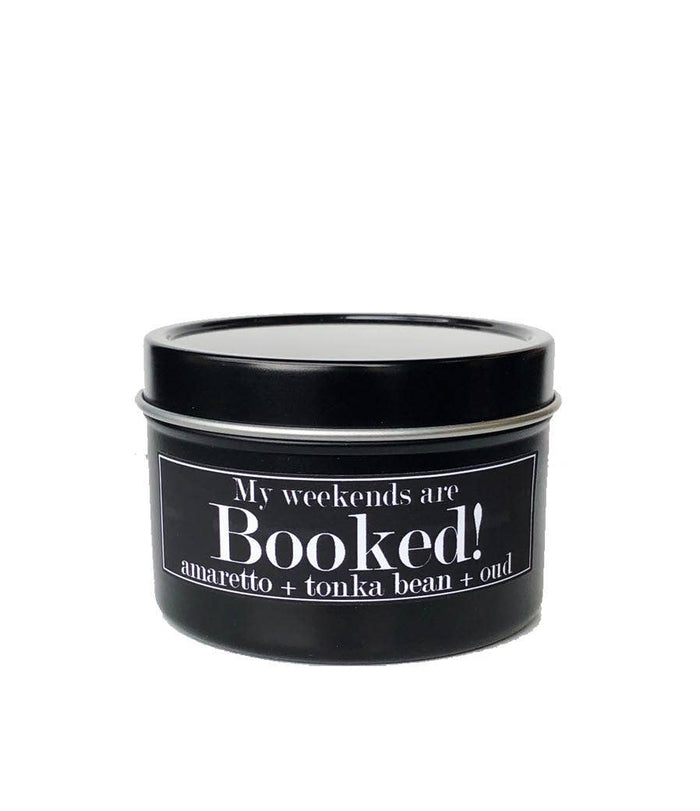 Fly Paper Products - My weekends are booked Tonka Bean 4oz Soy Candle
