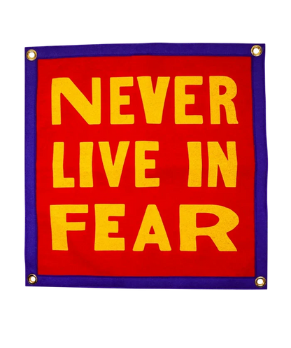 Never Live In Fear Camp Flag