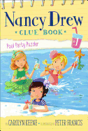 Pool Party Puzzler (Nancy Drew Clue Book #1)