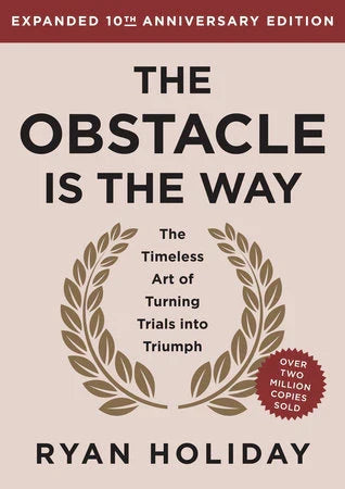 The Obstacle Is The Way 10th Anniversary Edition